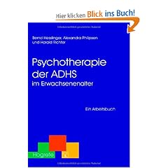 Psychotherapie der ADHS im Erwachsenenalter: Ein Arbeitsbuch