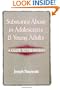 Substance Abuse In Adolescents And Young Adults: A Guide To Treatment