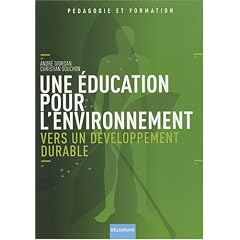Une �ducation pour l'environnement : Vers un d�veloppement durable