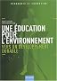Une �ducation pour l'environnement : Vers un d�veloppement durable