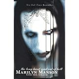 The Long Hard Road Out of Hell ~ Marilyn Manson