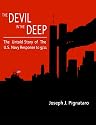 The Devil in the Deep: The Untold Story of the U.S. Navy Response to 9/11.