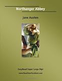 Northanger Abbey (EasyRead Super Large 18pt Edition)