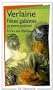 F�tes galantes et Autres po�mes - Ecrits sur Rimbaud (French Edition)