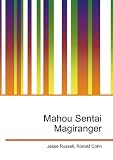 Mahou Sentai Magiranger