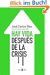 Hay vida despu�s de la crisis: El eco...