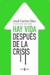 Hay vida despu�s de la crisis: El eco...