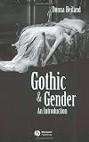 Gothic and Gender: An Introduction