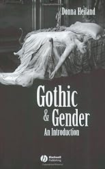 Gothic and Gender: An Introduction
