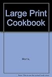The large print cook book