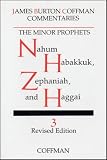 Commentary on Nahum, Habakkuk, Zephaniah, Haggai