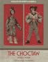 Choctaw (Ina) (Oop) (Indians of North America)