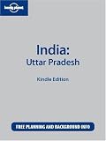 Lonely Planet India: Uttar Pradesh