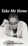 Take Me Home