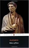 The Makers of Rome: Nine Lives (Penguin Classics)