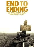 End to Ending: an Appalachian Trail Thru-Hiker's Story
