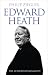 Books : Edward Heath: The Authorised Biography