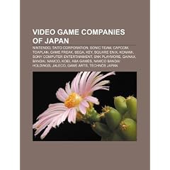 Video Game Companies of Japan: Nintendo, Taito Corporation, Sonic Team, Capcom, Toaplan, Game Freak, Sega, Key, Square Enix, Konami
