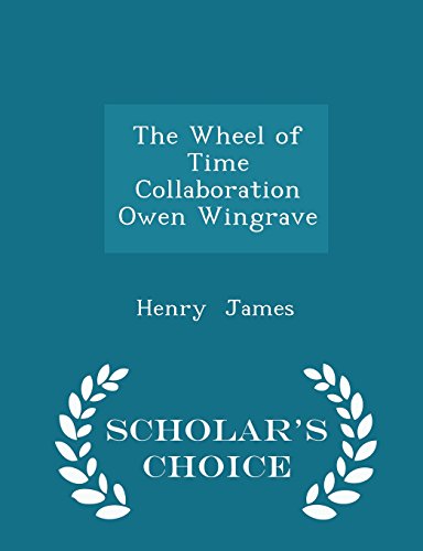 The Wheel of Time Collaboration Owen Wingrave - Scholar's Choice Edition
