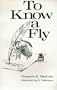 To Know a Fly