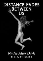 Distance Fades Between Us: Nudes After Dark