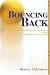 Bouncing Back: Handling the Transition from Firing to the Next Job