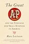 The Great A&p and the Struggle for Small Business in America
