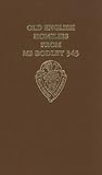 Old English homilies from MS Bodley 343
