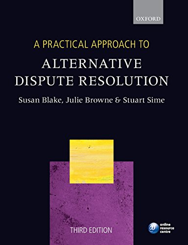 A Practical Approach to Alternative Dispute Resolution (Blackstone's Practical Approach Series)