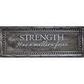 Strength has a Million Faces Wall Art - Metal
