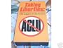 Taking Liberties - The Legacy of the ACLU