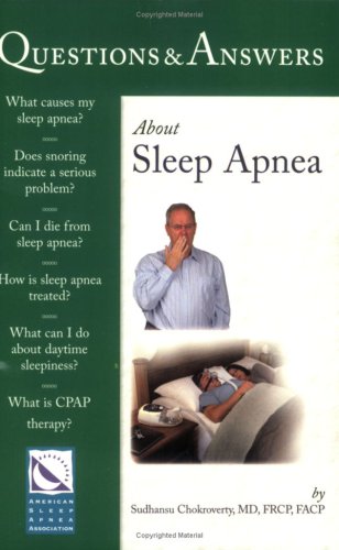 NoSnoreNorApnea.com Questions & Answers About Sleep Apnea (100 Questions & Answers about)