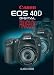 EOS 40D. Digital Praxisbuch