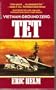 Tet (Vietnam Ground Zero)