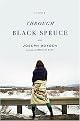 Through Black Spruce (Hardcover)