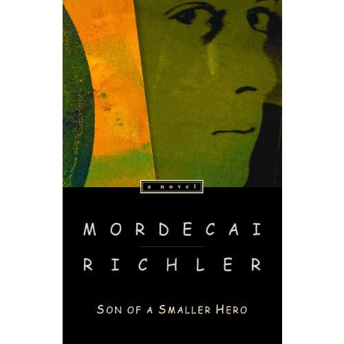 Son of a Smaller Hero, by Mordecai Richler