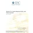 Serial ATA, Serial Attached SCSI, and Fibre Channel