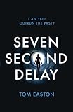 Seven second delay