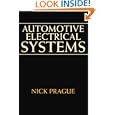 Automotive Electrical Systems by Nick Prague