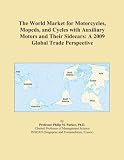 More details of book titled: The World Market for Motorcycles, Mopeds, and Cycles with Auxiliary Motors and Their Sidecars: A 2009 Global Trade Perspective