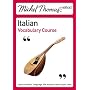 Michel Thomas Method: Italian Vocabulary Course (Michel Thomas Series)