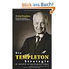 Die Templeton-Strategie: 21 Schritte in ein besseres Leben. Aufgeschrieben von James Ellison