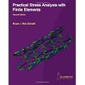 Practical Stress Analysis with Finite Elements (2nd Edition)