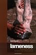 Lameness: Recognizing and Treating the Horse's Most Common Ailment