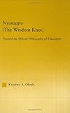 Nyansapo (The Wisdom Knot) (Kwadwo A.Okrah)