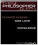 The Philosopher Queen: Feminist Essays on War, Love and Knowledge (Feminist Constructions)