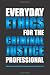 Everyday Ethics for the Criminal Justice Professional at Amazon: 41abzAvCVXL._SL75_