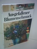 Produkt-Bild: Verlagsredaktion: Ausgefallener Blumenschmuck