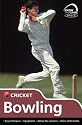 Skills: Cricket - Bowling (Know the Game)