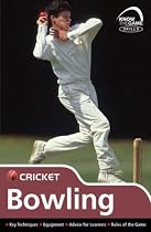 Skills: Cricket - Bowling (Know the Game)